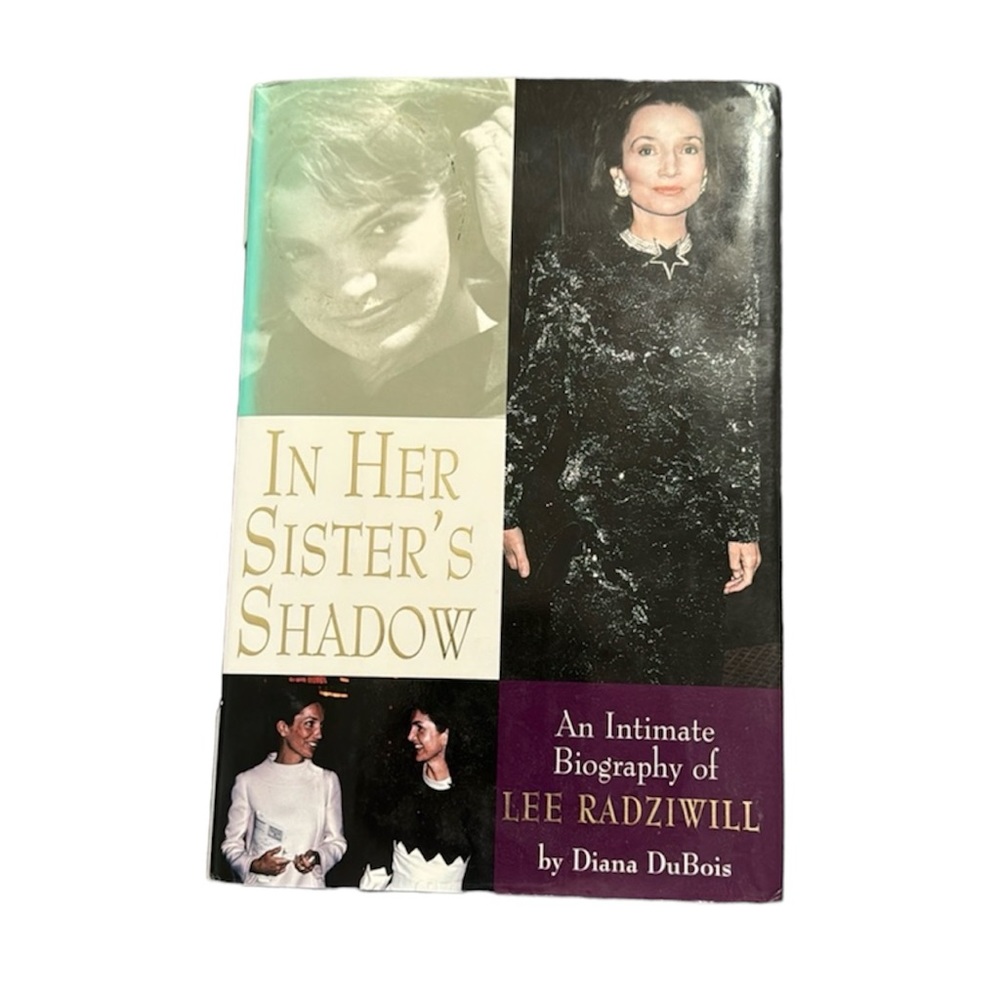 🔴 5/$25 Books 📖 In Her Sister's Shadow: An Intimate Biography of Lee Radziwill